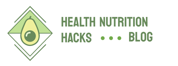 Health Nutrition Hacks Blog